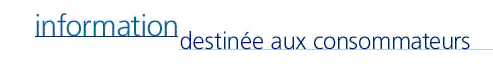 information destinée aux consommateurs