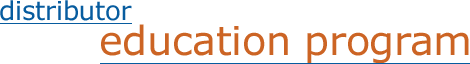 Distributor Education Program