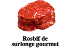 Rosbif de surlonge gourmet
