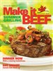 Make it Beef: Canadian Beef Summer Grilling; Volume 09 Issue 2