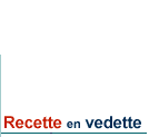recette de vedette